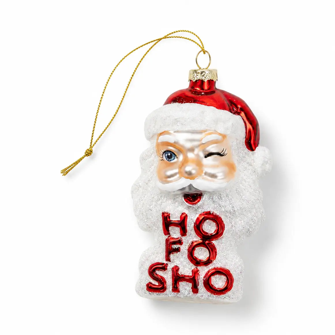 Ho Fo Sho Ornament