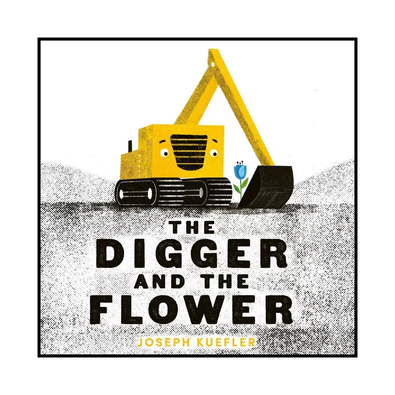 Digger and the Flower Board Book