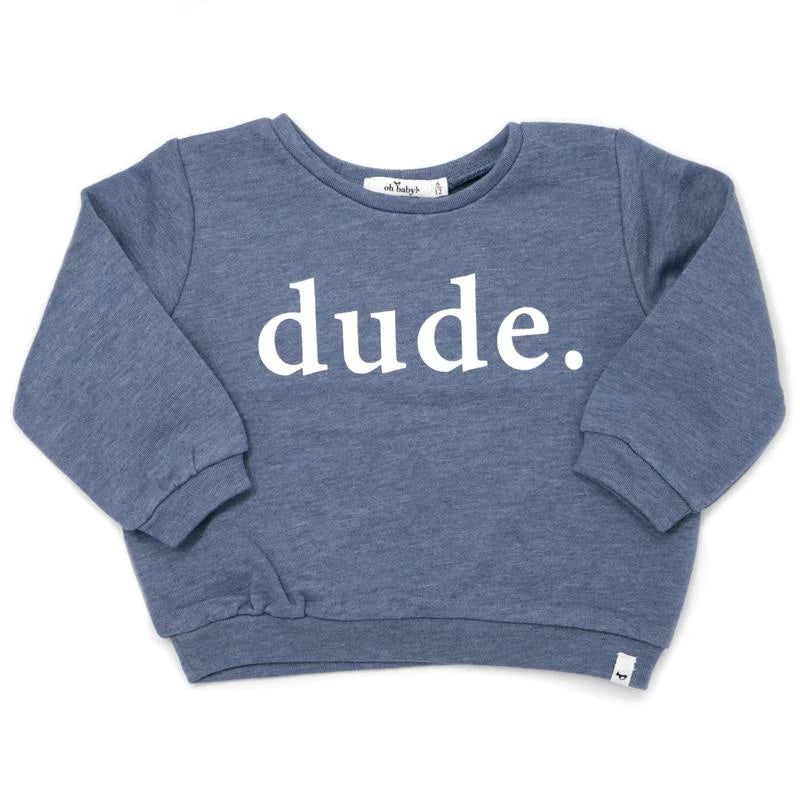 Brooklyn Boxy "Dude" Sweatshirt Denim