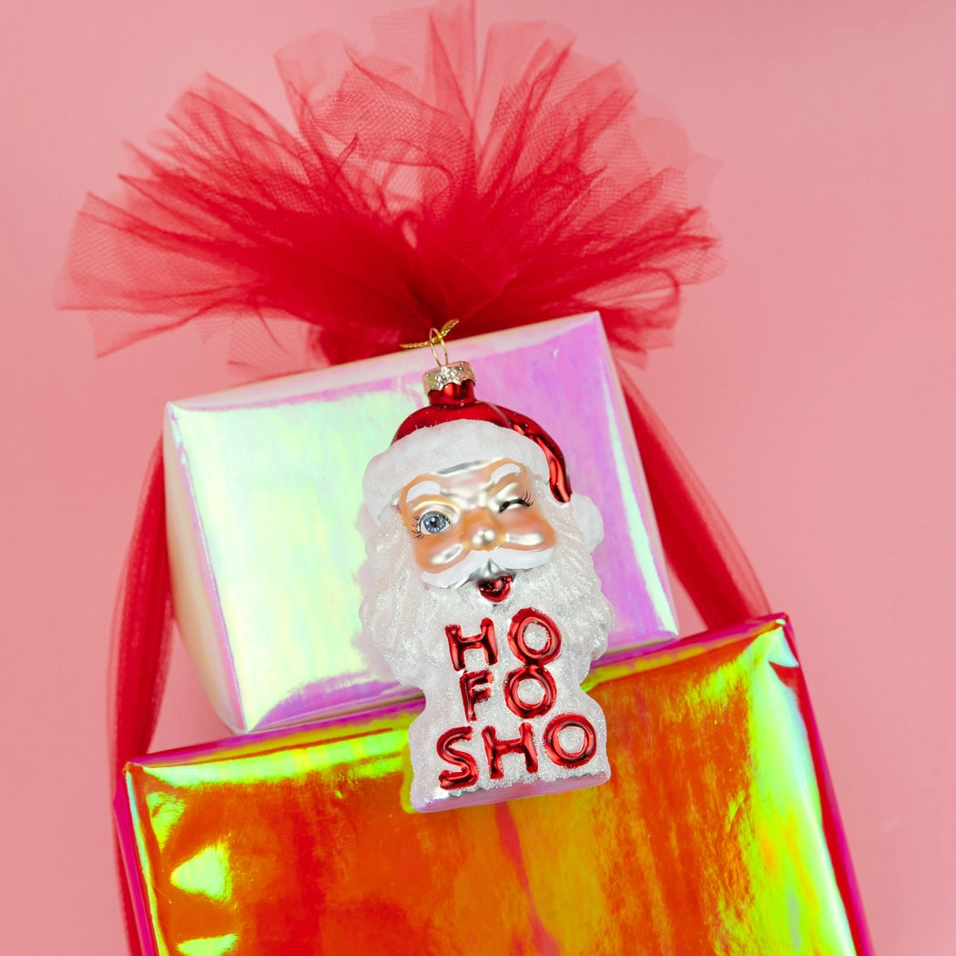 Ho Fo Sho Ornament