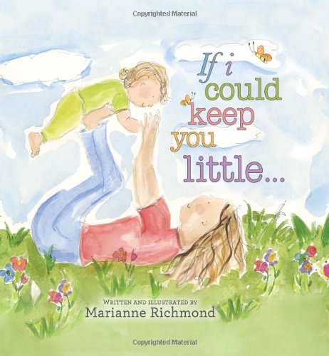 If I could Keep You Little Hardcover