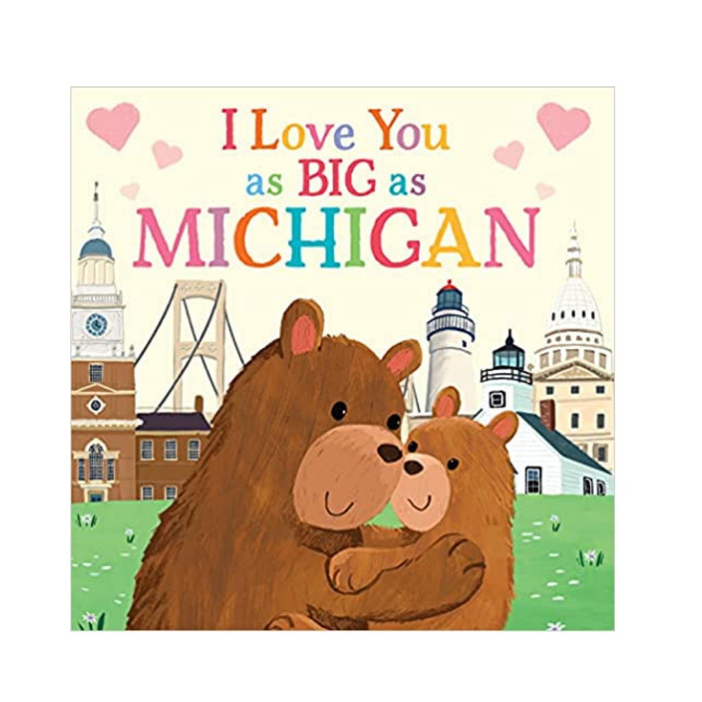 I Love You As Big As Michigan